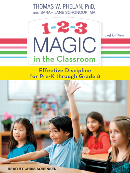 Title details for 1-2-3 Magic in the Classroom by Thomas W. Phelan, Ph.D - Wait list
